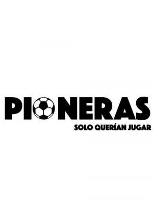 Cartel de «Pioneras: solo querían jugar»